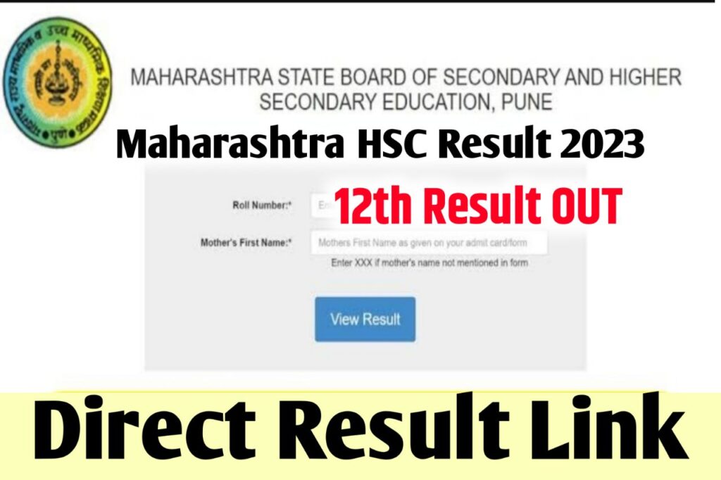 Maharashtra Board Hsc Result 2023 Check Maharashtra Board 12th Class Result Link Mahresultnicin 6552