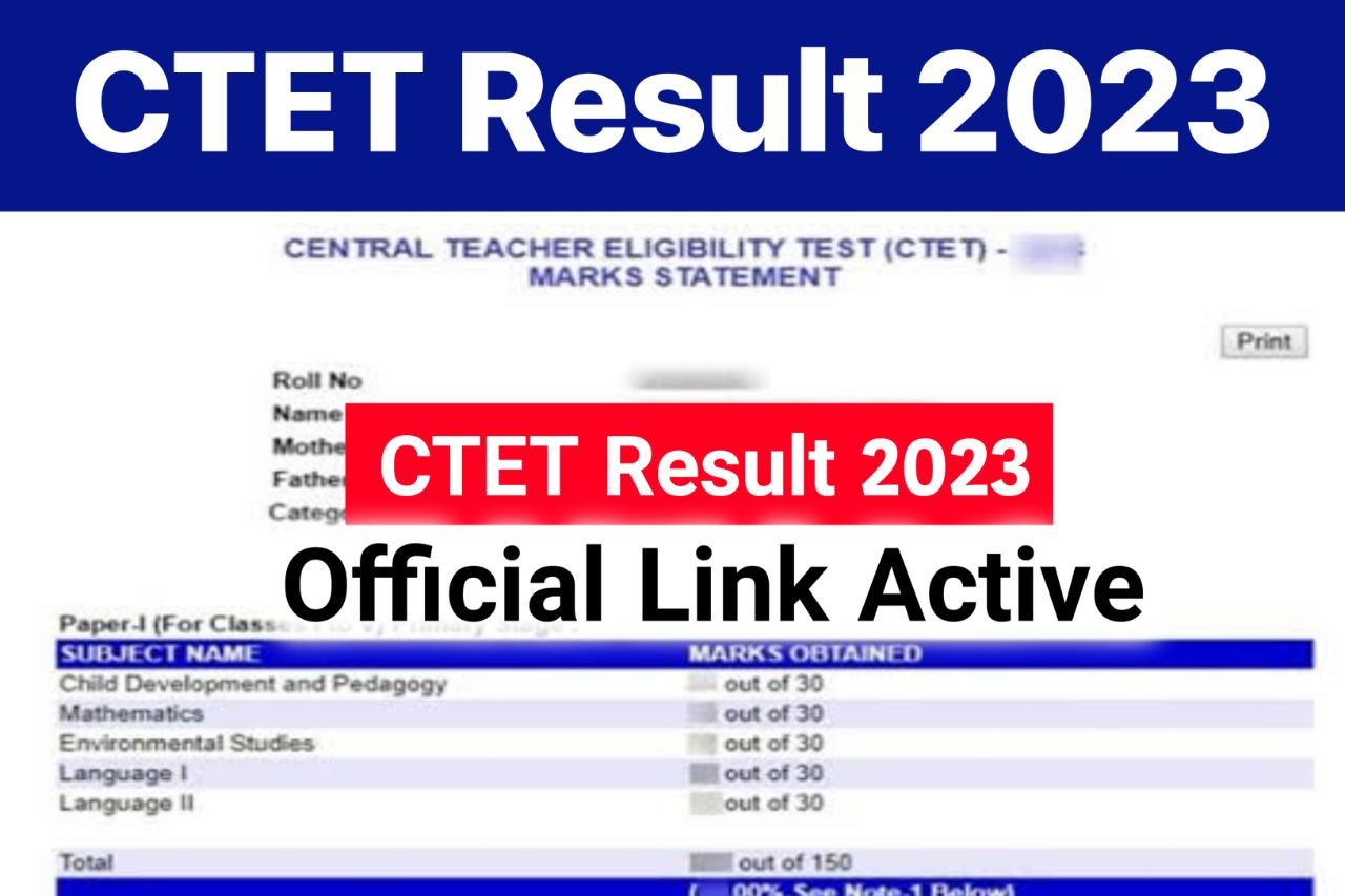 CTET Result 2023 News, Download Scorecard ,Cut Off & Answer Key @ctet.nic.in