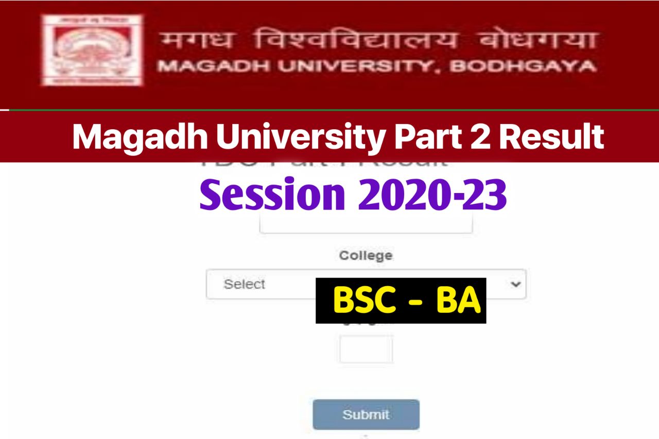 Magadh University Part 2 Result 2024 (2020-23) रिजल्ट Link : BA & BSc Marksheet @magadhuniversity.ac.in