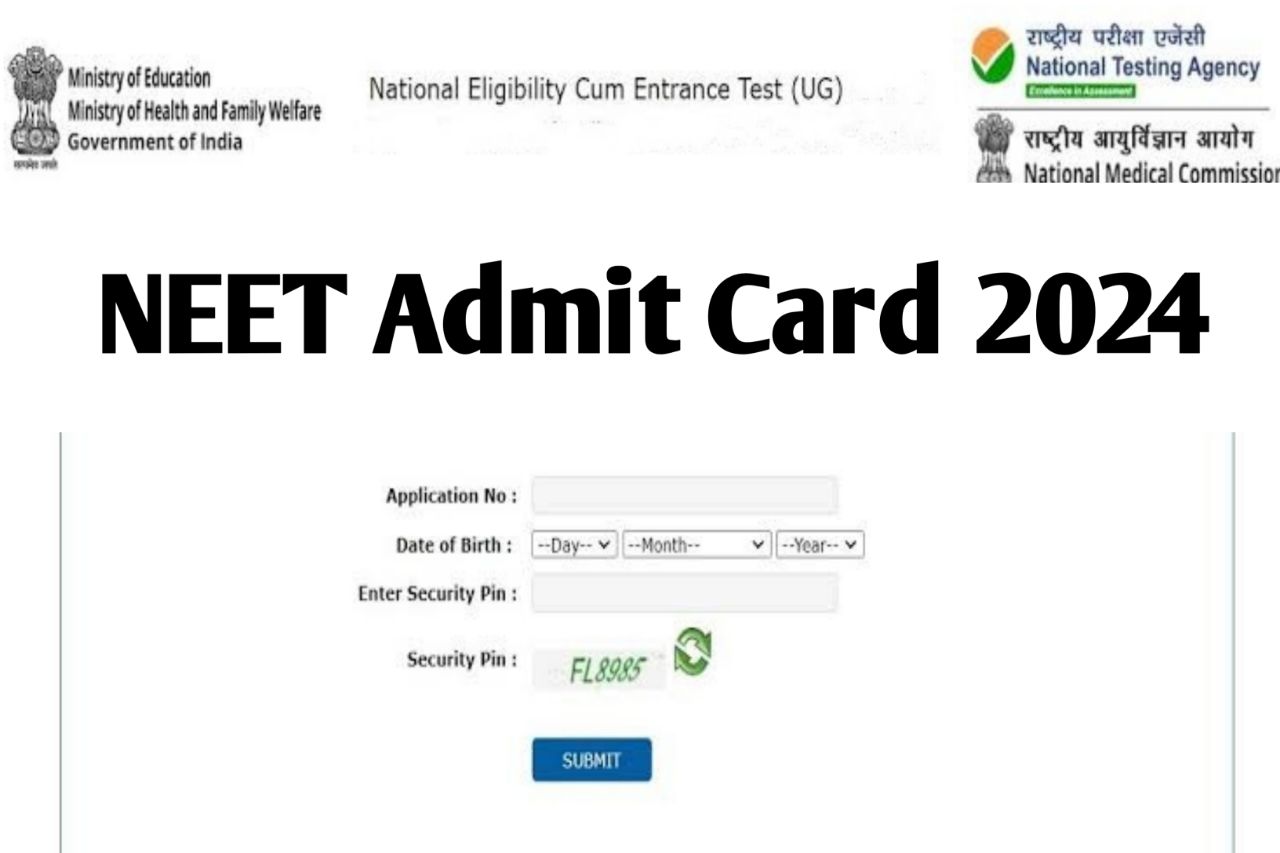 NEET Admit Card 2024 , Download Hall Ticket