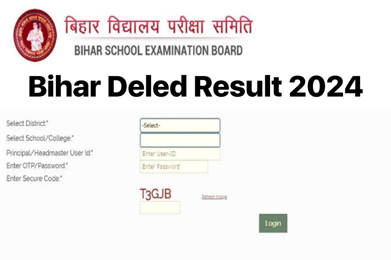 Bihar DELED Result 2024 (रिजल्ट लिंक), Cut Off Marks, Merit List