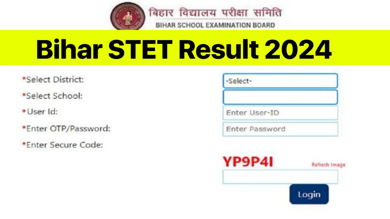 Bihar STET Result 2024 : आज ऐसे देख सकेंगे बिहार स्टेट पेपर वन और पेपर 2 परीक्षा के परिणाम ये हैं रिजल्ट की आधिकारिक वेबसाइट