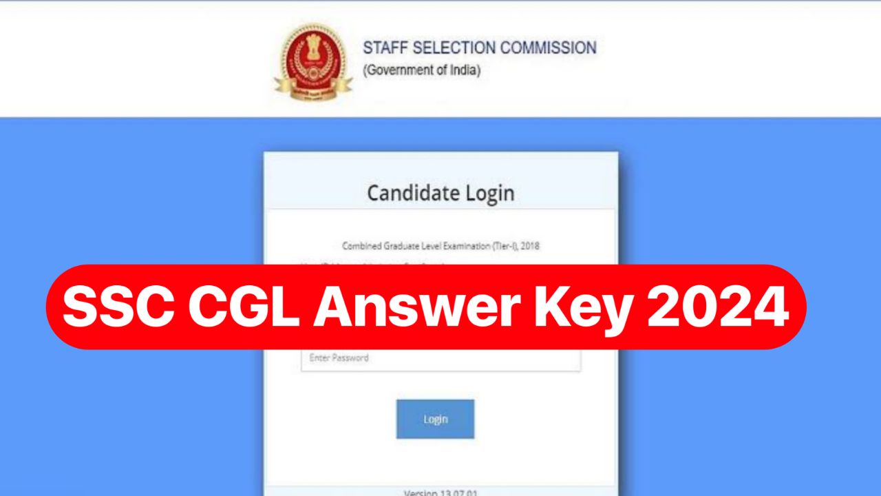 SSC CGL Answer Key 2024: Tier 1 Response Sheet Link to Active Now at ssc.gov.in