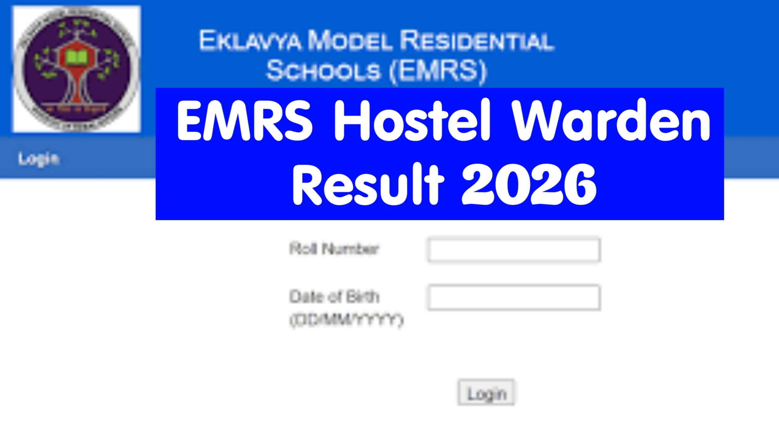 EMRS Hostel Warden Result 2026: रिजल्ट अपडेट ऐसे चेक करें EMRS Result और Cut Off