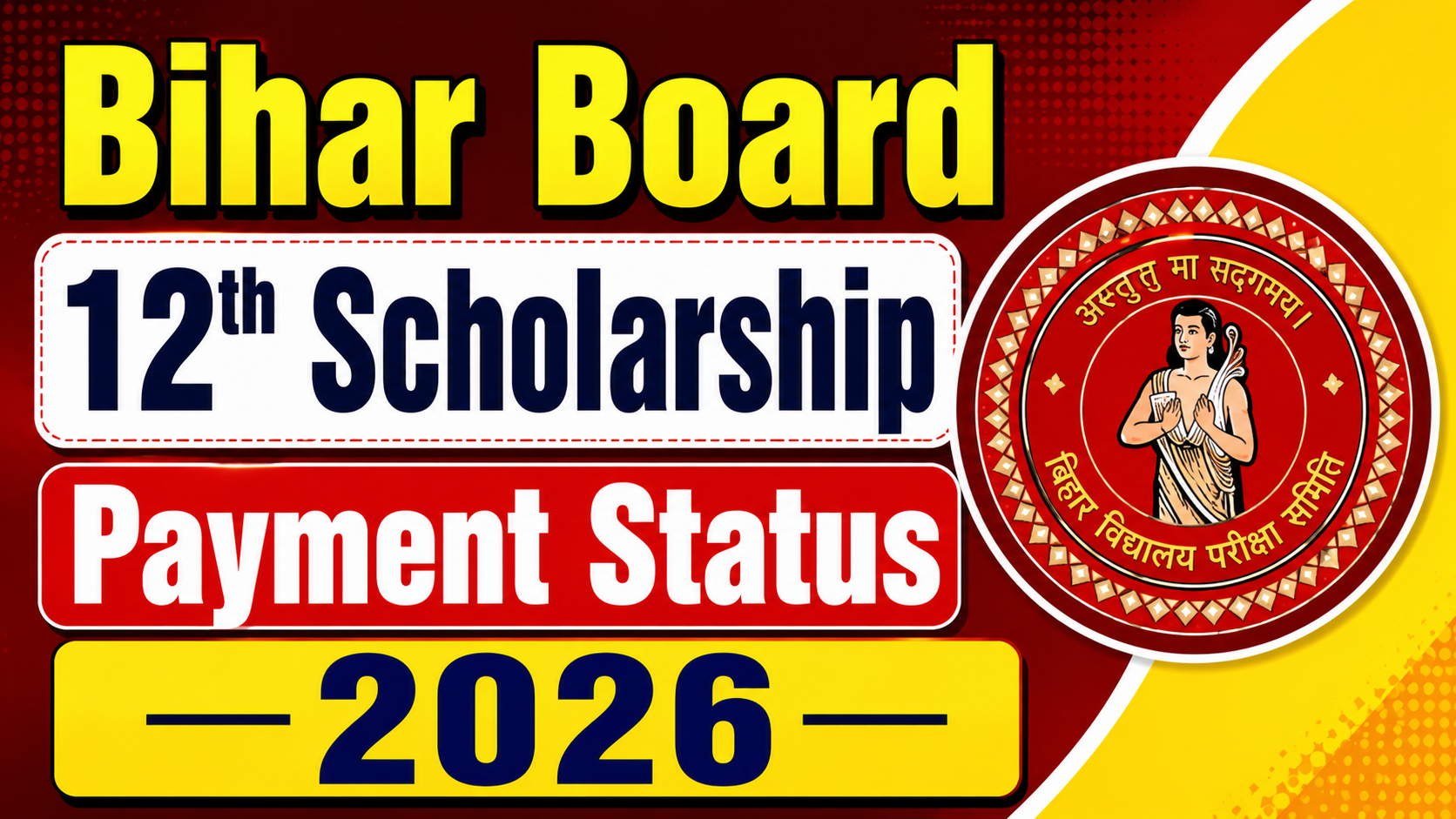 Bihar Board 12th Scholarship Payment Status 2026: बिहार बोर्ड 12वीं ₹25,000 स्कॉलरशिप का पैसा आना शुरू, ऐसे चेक करें Payment List @medhasoft.bihar.gov.in